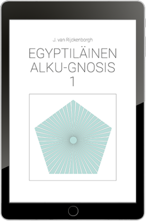 Egyptiläinen Alku-Gnosis 1, Jan van Rijckenborgh